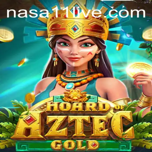 Hoard of Aztec Gold: A Thrilling Adventure Awaits with NASA11